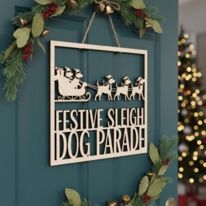 Christmas Dog Sleigh Door Hanger, Festive Parade Sign, Laser File for Cricut