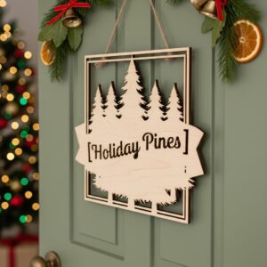 Christmas Door Hanger, Holiday Pines Sign, Winter Home Decor, Laser Frame Design