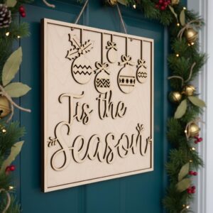 Christmas Door Hanger, Tis The Season Round Holiday Sign with Ornaments, Laser File